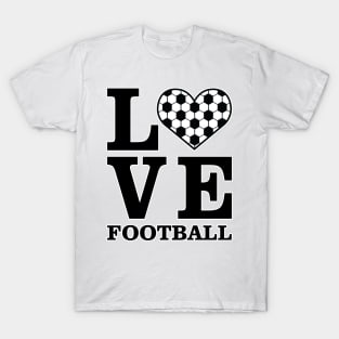 Love Soccer / Football T-Shirt